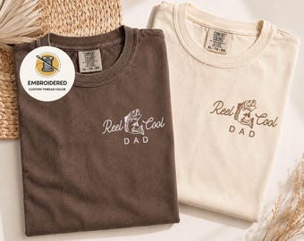 Embroidered Dad Fishing Comfort Colors® Shirt, Reel Cool Dad, Fathers Day Gift for Fisherman Dad, Pregnancy Announcement , Reel Cool Dad Tee