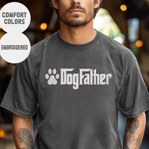 Embroidered Dog Dad Shirt , Embroidery Dog Owner Tee , Fathers Day Gift for Dog Dad , Dog Owner Tee, Fathers Day Present, Best Dog Dad Ever