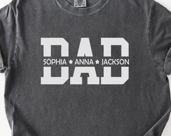 Personalized Dad T-Shirt, Custom Kids Names Shirt, Fathers Day Shirt,Custom Dad Shirt with Kid Names, Father's Day Gift, New Dad Tshirt