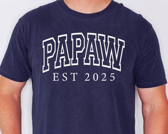 Comfort Colors® Papaw Est Year Shirt Custom New Dad Shirt Personalized Grandpa  Daddy Tshirt Fathers Day Gift For Papa T-Shirt