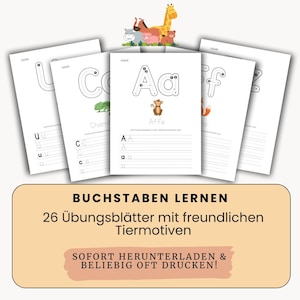 Puede incluir: Un conjunto de 26 hojas de trabajo imprimibles para aprender el alfabeto. Cada hoja presenta un animal diferente y una letra punteada para trazar. El texto en la imagen dice "BUCHSTABEN LERNEN 26 Übungsblätter mit freundlichen Tiermotiven SOFORT HERUNTERLADEN & BELIEBIG OFT DRUCKEN!"