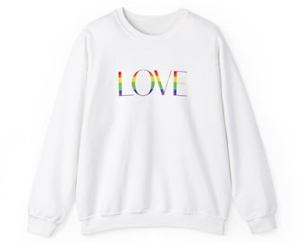 Rainbow LOVE Sweatshirt, LGBTQ Pride Apparel
