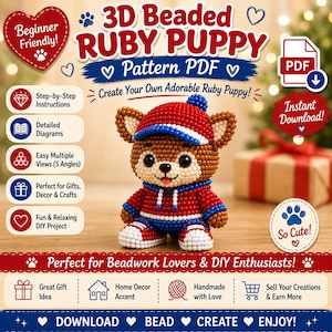 May include: A 3D beaded puppy figure wearing a red and blue cap and a matching red and blue hoodie. The puppy has brown fur, white accents, and black eyes. The image includes text: 3D Beaded Ruby Puppy Pattern PDF, Beginner Friendly, Step-by-Step Instructions, Detailed Diagrams, Easy Multiple Views, Perfect for Gifts, Decor & Crafts, Fun & Relaxing DIY Project, Instant Download, So Cute, Perfect for Beadwork Lovers & DIY Enthusiasts, Great Gift Idea, Home Decor Accent, Handmade with Love, Sell Your Creations & Earn More, DOWNLOAD, BEAD, CREATE, ENJOY.