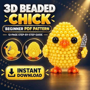 May include: A 3D beaded chick figure made of yellow beads with black eyes, an orange beak, and orange feet, holding a small knife made of silver and brown beads. The text reads 3D BEADED CHICK BEGINNER PDF PATTERN 12-PAGE STEP-BY-STEP GUIDE INSTANT DOWNLOAD.