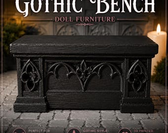 May include: A black doll bench featuring intricate architectural details including pointed arches and a central fleur-de-lis motif. The text GOTHIC BENCH DOLL FURNITURE is displayed above the bench, with additional text below regarding scale.