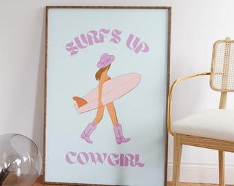 Surf’s Up Cowgirl Poster | Coastal Cowgirl Aesthetic Digital Download for Dorm Decor