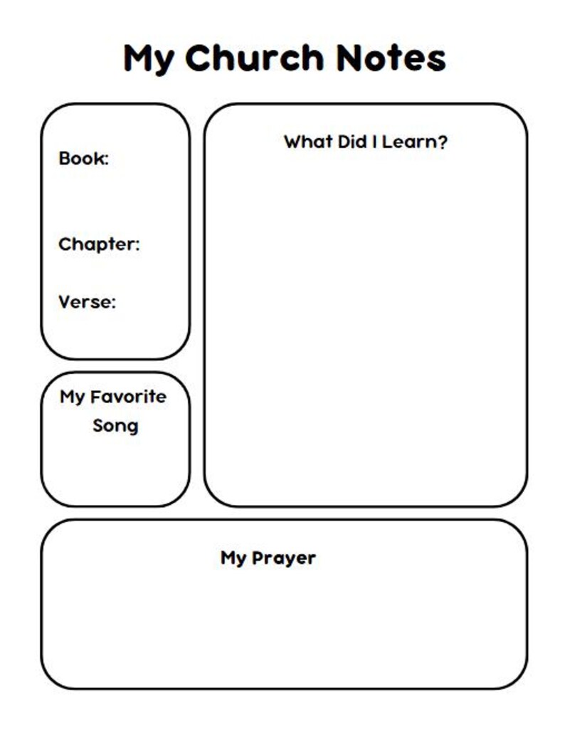 May include: A printable church notes page with sections for the book, chapter, verse, favorite song, what you learned, and a prayer.