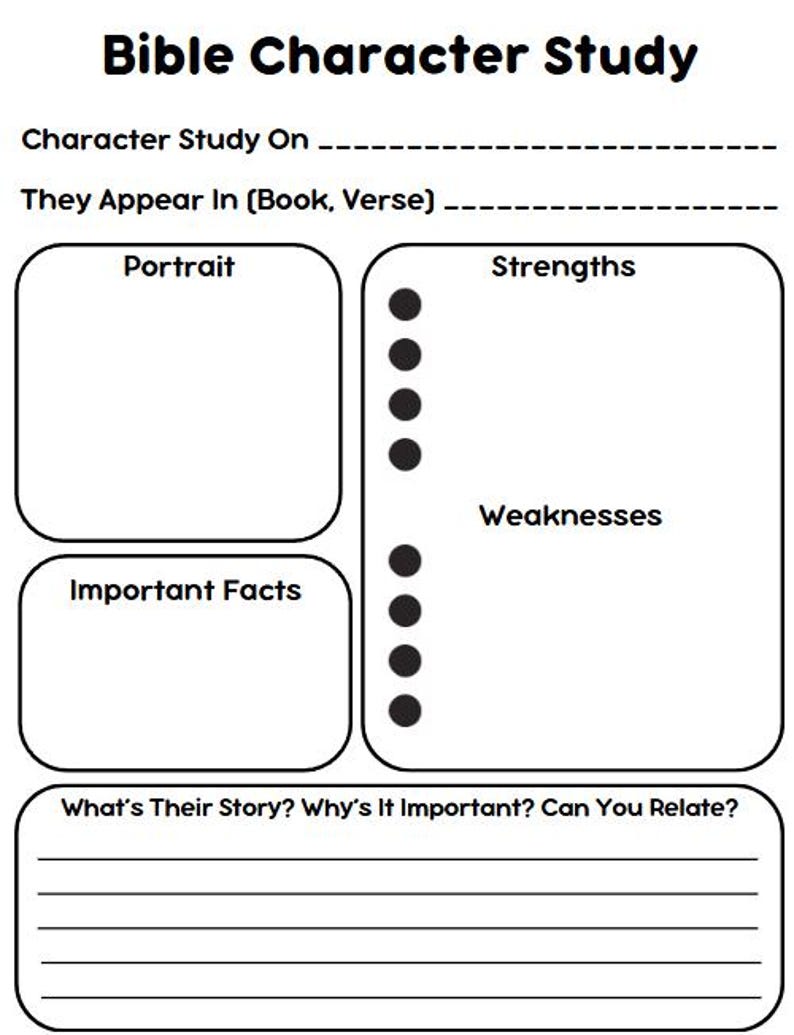 May include: A printable worksheet for studying Bible characters. The worksheet includes sections for character name, book and verse, portrait, strengths, weaknesses, important facts, and a space to write about the character's story.