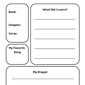 May include: A printable church notes page with sections for the book, chapter, verse, favorite song, what you learned, and a prayer.