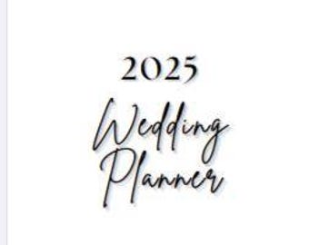 2025 Wedding Planner, Editable Digital or PDF, All You Need In A Wedding Planner, 80 Pages, Fully Customizable, Minimalistic, Simple