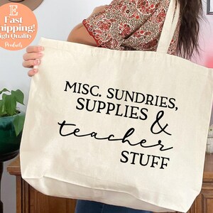 Teacher&#39;s Misc Supplies & Stuff Tote Bag, Teacher Gift, Teacher Appreciation Gift, School Teacher, Teacher Bag, Teacher Gift Idea