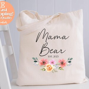Mama Bear Tote Bag, Mama Bear Canvas Tote Bag, Floral Mama Tote Bag, Gift for Mom, Mother&#39;s Day Gift Bag, Mom Gift, Mama Gift Bag