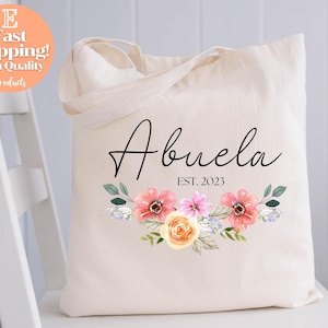 Floral Abuela Tote Bag, Est 2023 Abuela Tote Bag, Abuela Canvas Tote Bag, Abuela Gift Bag, New Abuela Gift, Gift for Grandma,Abuela Birthday