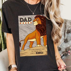 Lion King Treat Dad Like A King Shirt | Retro Vintage Disney Father&#39;s Day Shirt | Gift For Dad | Comfort Colors Dad Tee | Disney Family Trip