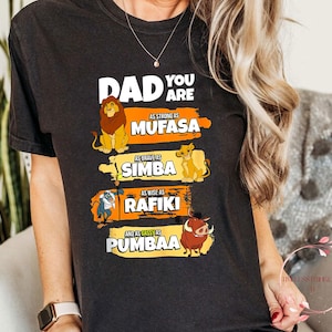 Dad You Are Mufasa Simba Rafiki Pumbaa Shirt | Funny Lion King Father’s Day Tee | Disney Dad Gift from Kids | Pride Lands Family Shirt