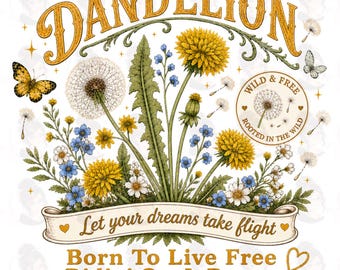 Löwenzahn PNG | Vintage Wildblumen Western Design | Born To Live Free (Digitaler Download)