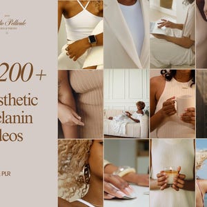 May include: A collage of images featuring people of color with a text overlay that reads "1200+ Aesthetic Melanin Videos MRR & PLR". The images show people wearing white and beige clothing, holding mugs and books, and relaxing in a variety of settings.