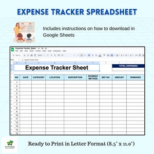 May include: A printable expense tracker spreadsheet in Google Sheets format. The spreadsheet has columns for date, category, location, description, payment method, reference number, amount, and remarks. The spreadsheet is ready to print in letter format, 8.5 inches by 11 inches.