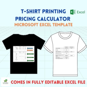 May include: A Microsoft Excel template for calculating t-shirt printing pricing. The template is shown on a black and white t-shirt. The template includes fields for calculating costs, margins, and selling prices.