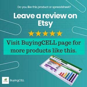 May include: A teal blue background with white text that reads "Do you like this product or spreadsheet? Leave a review on Etsy" with five gold stars below. The text "Visit BuyingCELL page for more products like this." is below the stars. A screenshot of a spreadsheet with colorful charts is in the bottom right corner. The text "BuyingCELL" is in the bottom left corner.