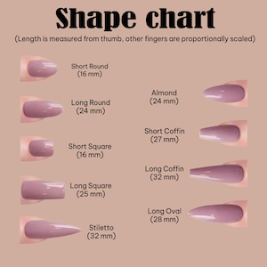 Puede incluir: Un gr&aacute;fico de formas de u&ntilde;as que muestra diferentes estilos: Short Round (16 mm), Long Round (24 mm), Short Square (16 mm), Long Square (25 mm), Stiletto (32 mm), Almond (24 mm), Short Coffin (27 mm), Long Coffin (32 mm) y Long Oval (28 mm).