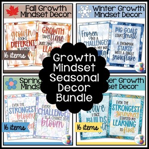 May include: A Growth Mindset Seasonal Decor Bundle with 16 items. The bundle includes four sets: Fall, Winter, Spring, and Summer. Each set features inspirational quotes and seasonal graphics, such as leaves, snowflakes, and flowers. The bundle is designed for classroom or home decor.