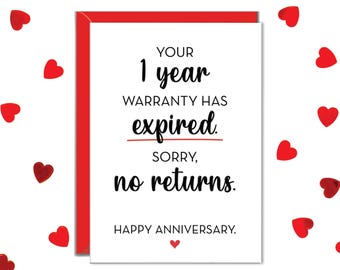 Funny 1st Anniversary Card, One Year Together Card, Warranty Expired Sorry No Returns Refunds
