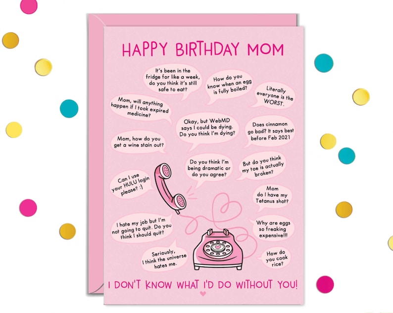 Mom Birthday Cards Funny, Card For Mom, Calls, Calling With Questions, Gifts From Daughter image 1