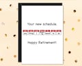 Happy Retirement Cards, Retiree Congratulations Card, 'Your New Schedule'