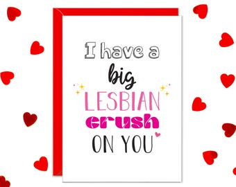 Funny Lesbian Anniversary Cards, I Have A Big Lesbian Crush On You, Gay Anniversary Card, Gifts For Girlfriend, Gift for Wife, Her, LBGTQ