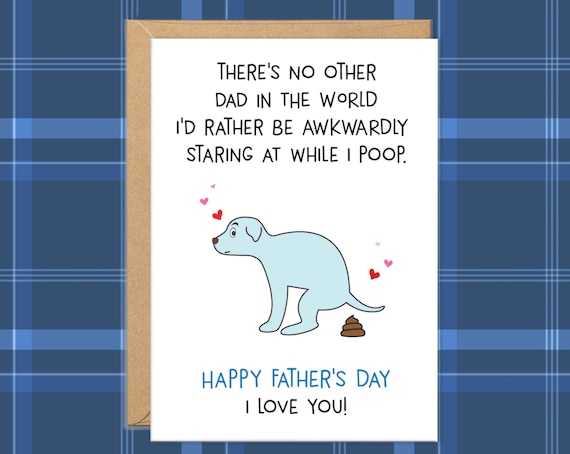 Father's Day Cards From Dog, Dog Fathers Day Card,  Dog Dad Gifts, Card To Dad From the Dog, Funny Pooping, Puppy
