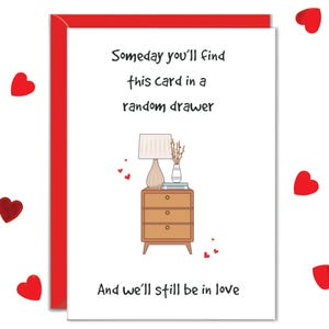 Simple Anniversary Cards for Wife, Romantic Gifts, Cards for Girlfriend, Someday, One Day You'll Find This Card In A Drawer Still in Love