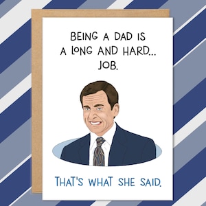 Father's Day Cards from Son, Funny Cards for Dad, Gifts for Dad, Stepdad Cards, Long And Hard, Thats What She Said, Michael Card, Stepson