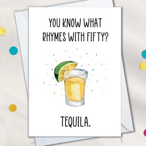 Tequila Shots 50.Geburtstagskarten für Sie oder Ihn, You Wisst What Rhymes With 50 Tequila Karte, lustige 50.Geburtstagskarte für Frauen und Männer