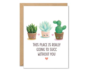 Kartka pożegnalna dla współpracownika, Kartki „Będziemy za tobą tęsknić”, To miejsce będzie do bani bez ciebie, Soczyste pożegnanie