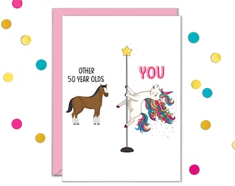 Funny 50th Birthday Card: Unicorn Pole Dancing for Mom, Aunt, Sister, Turning 50 Birthday Gifts