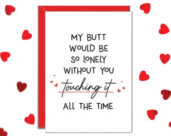 Funny Anniversary Cards For Boyfriend, Butt Would Be So Lonely Without You Touching It, Husband Card, Anniversary Gifts For Him