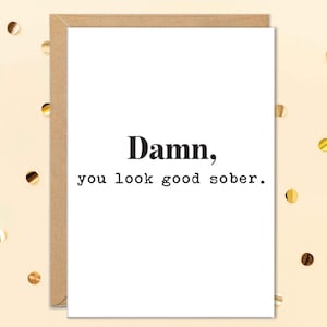 面白い禁酒記念日カード：「禁酒しても素敵だね」 - AA回復ギフト