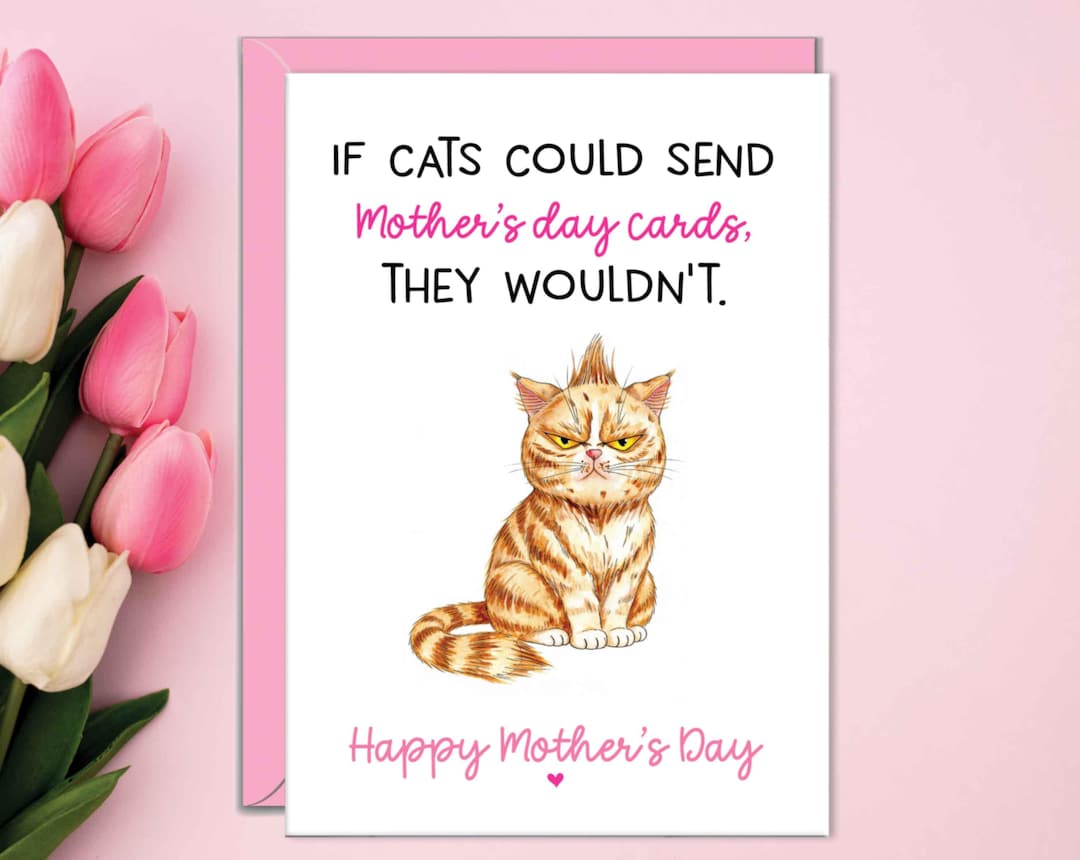Funny Mothers Day Card, From the Cat, Mother's Day Gift, Happy Mothers ...