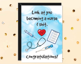 Nurse Graduation Cards, Nursing School Graduate Gifts, Look At You Becoming A, Congratulations Card, Grad Gift for RN Nurses Student