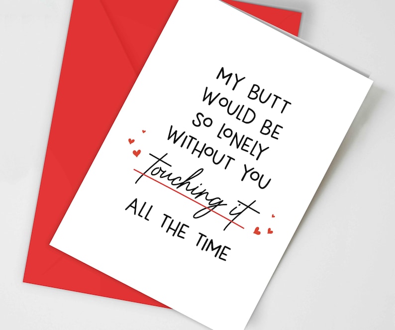 Funny Anniversary Cards For Boyfriend, Butt Would Be So Lonely Without You Touching It, Husband Card, Anniversary Gifts For Him image 2