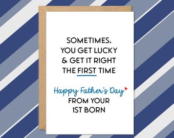 Funny Father's Day Cards, Gifts for Dad, From 1st Born, Oldest, Favorite, Only Child, Right The First Time, From Daughter, Son