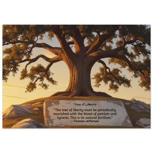 Thomas Jefferson &quot;Tree of Liberty&quot; Quote Aluminum Print Wall Art