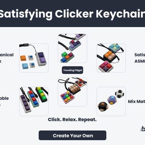 May include: An advertisement for a satisfying clicker keychain. The image features various colorful keychains with real mechanical click, customizable colors, and satisfying ASMR feel. Text includes "Satisfying Clicker Keychain", "Click. Relax. Repeat."