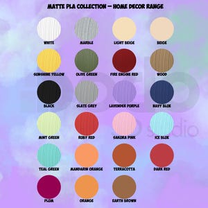 May include: A color palette for home decor, featuring a variety of matte PLA colors. The image displays circular color swatches with names like "White," "Marble," "Sunshine Yellow," "Black," and "Mint Green." The text "MATTE PLA COLLECTION - HOME DECOR RANGE" is at the top.