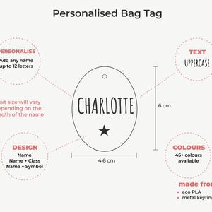 May include: A personalized bag tag with the name "CHARLOTTE" in uppercase letters and a star symbol. The tag is oval-shaped, measuring 4.6 cm wide and 6 cm tall. It can be personalized with up to 12 letters and is available in 45+ colors.