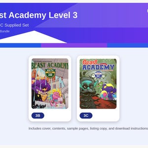 Puede incluir: Un paquete digital en PDF titulado Beast Academy Level 3, 3B and 3C Supplied Set. La imagen muestra dos portadas de libros etiquetadas como 3B y 3C, con personajes de dibujos animados coloridos y temas matemáticos. Incluye portada, contenido y páginas.