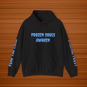 Frozen Souls Awaken Hoodie image 1