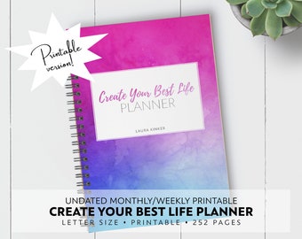 Create Your Best Life Planner / Letter / Printable / Open Weekly / INSTANT DOWNLOAD