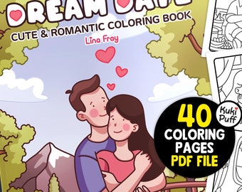 Dream Date: Romantic Coloring Book Featuring Couple on Dates by Lina Fray + Kuki Puff | 40 Digital Coloring Pages (Printable, PDF Download)